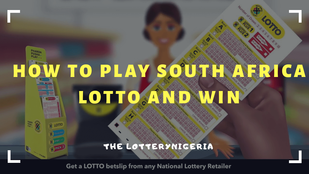 How to Play South Africa Lotto - Lotto Plus 1 and 2