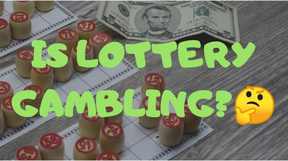 Is Lottery Gambling